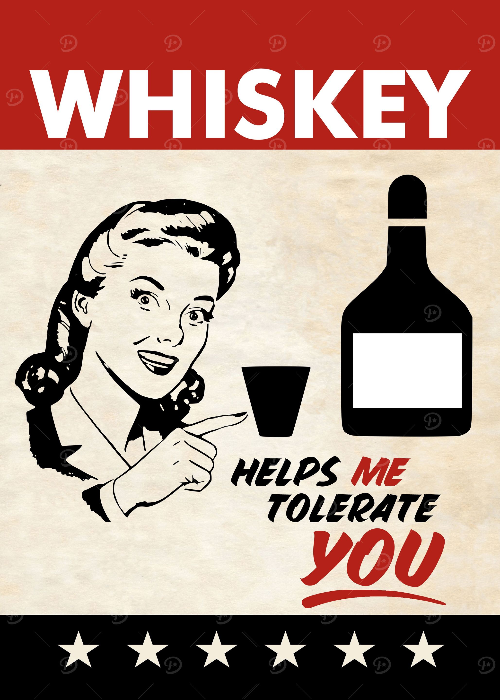 WHISKEY TOLERATE WOMAN