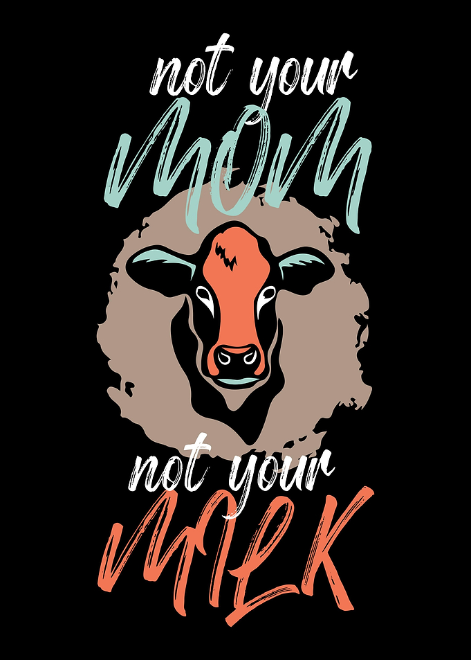 Not your mom not your milk