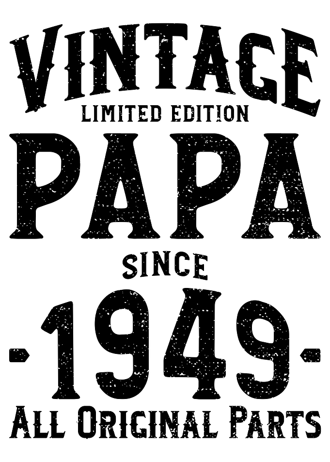 Vintage Papa Since 1949