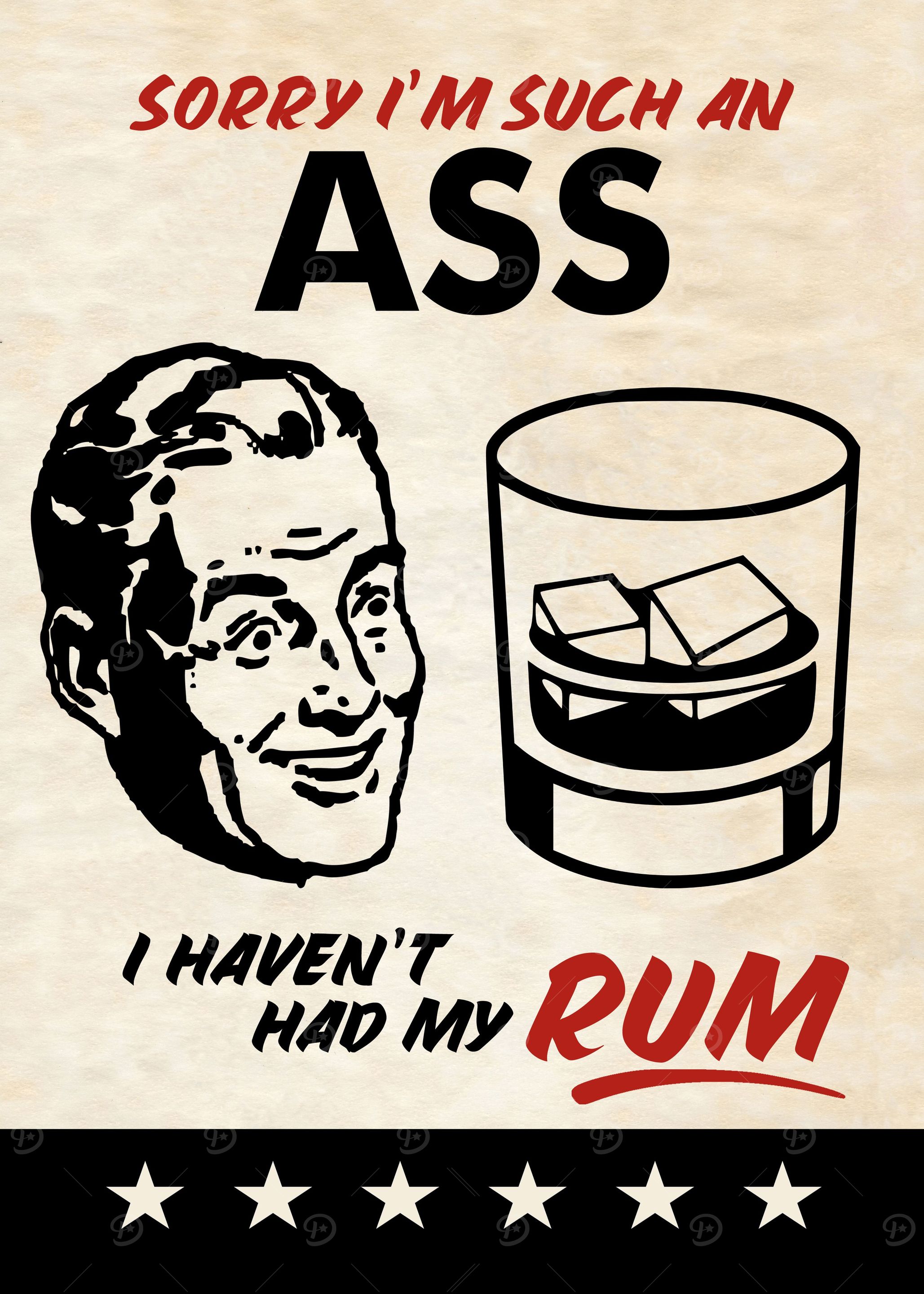 SORRY ASS RUM MAN
