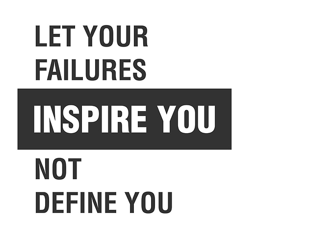 Failures Inspire