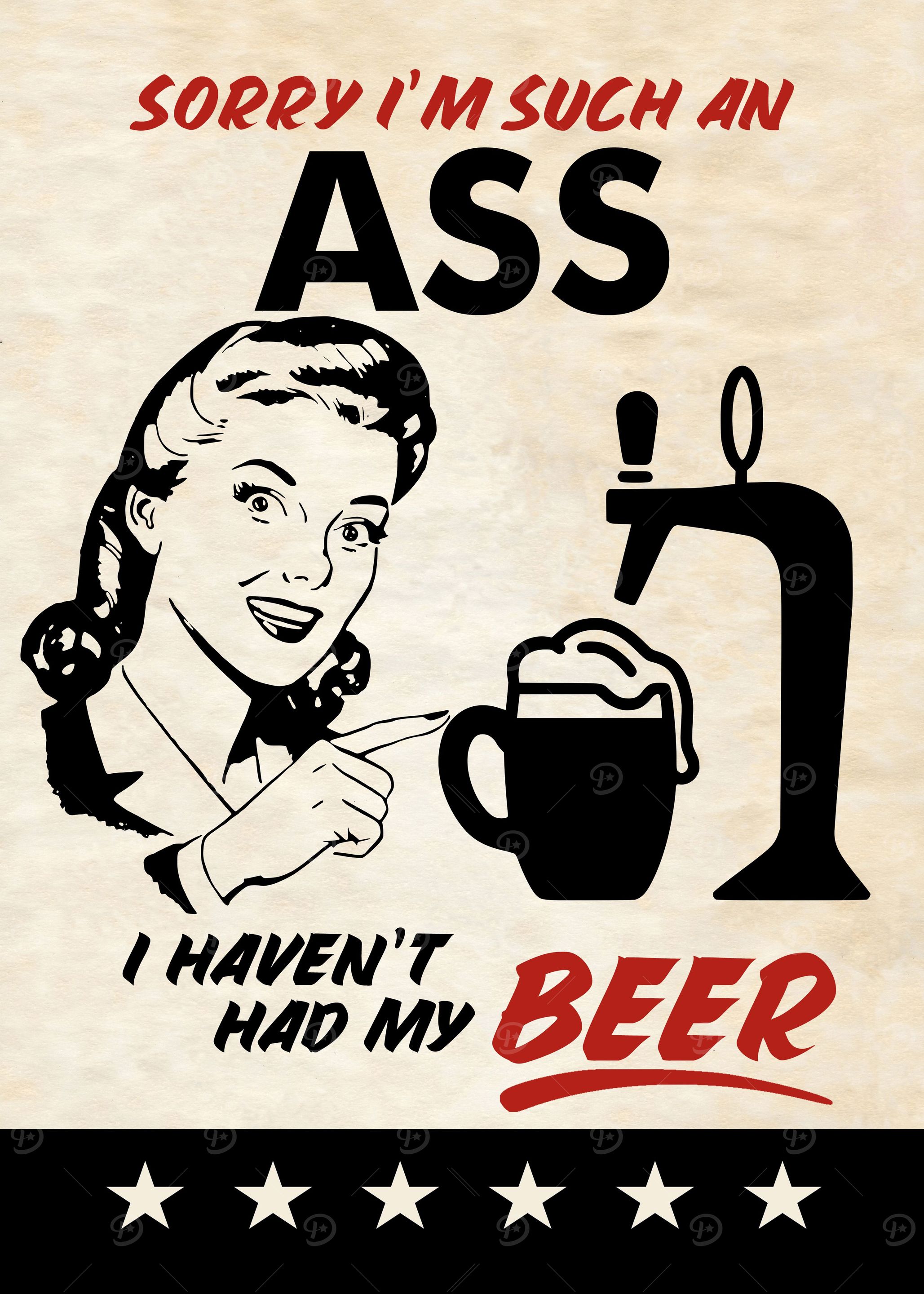 SORRY ASS BEER WOMAN