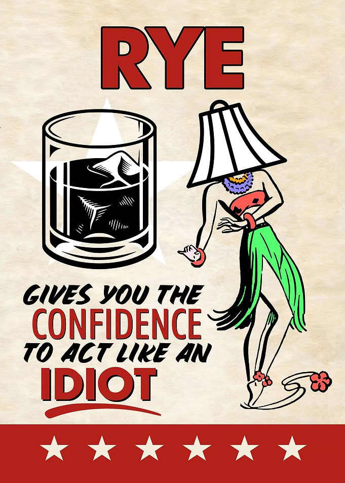 RYE IDIOT FUNNY