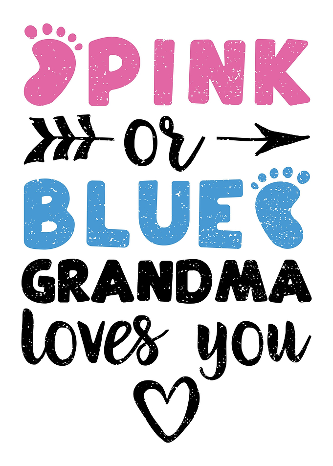 Pink Or Blue Grandma Loves