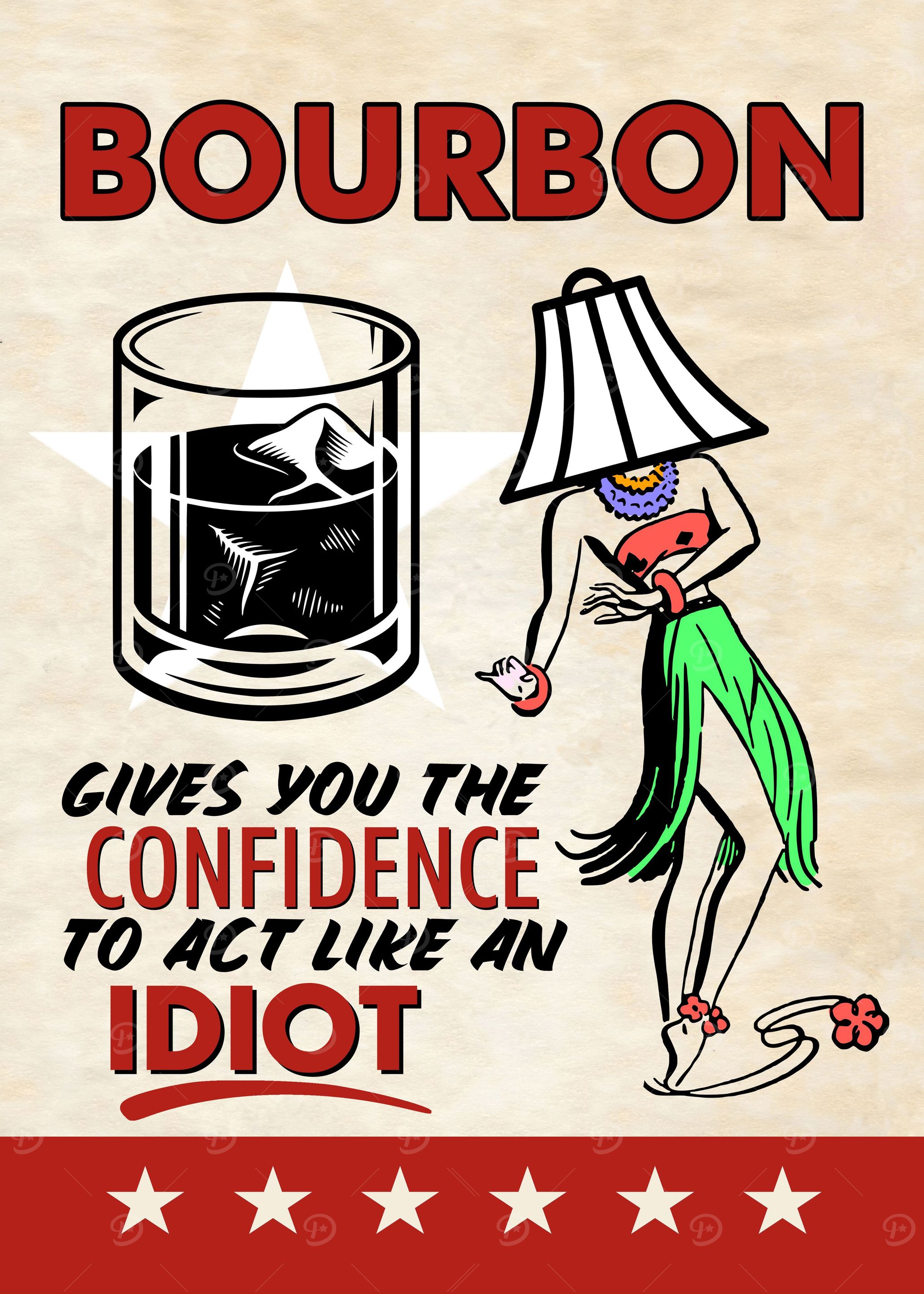 BOURBON IDIOT FUNNY