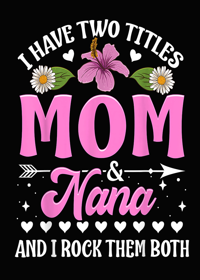 I Have Two Titles Mom