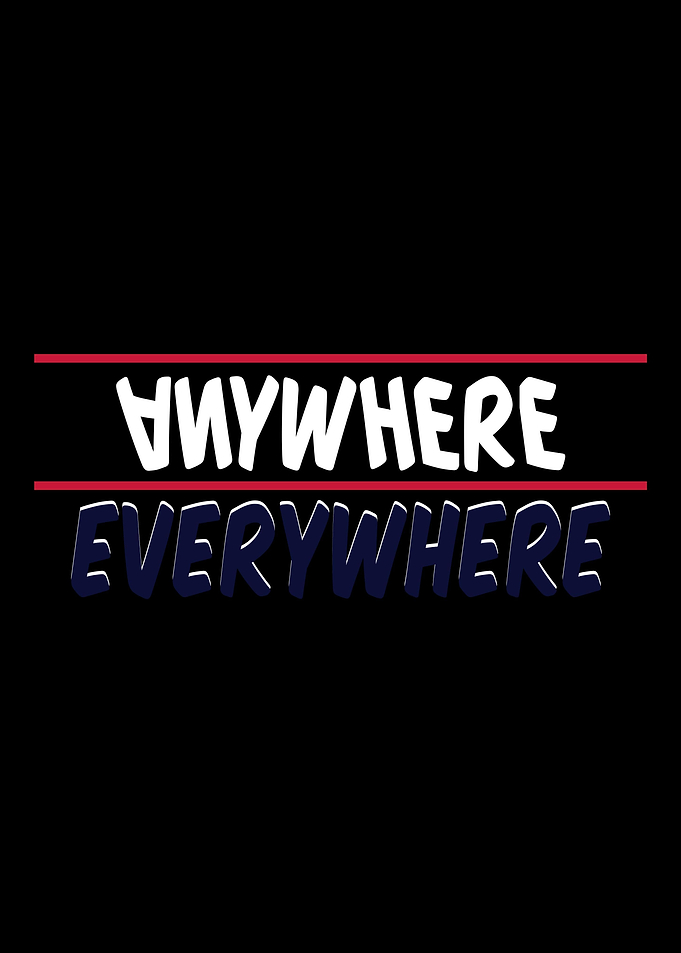 ANYWHERE EVERYWHERE