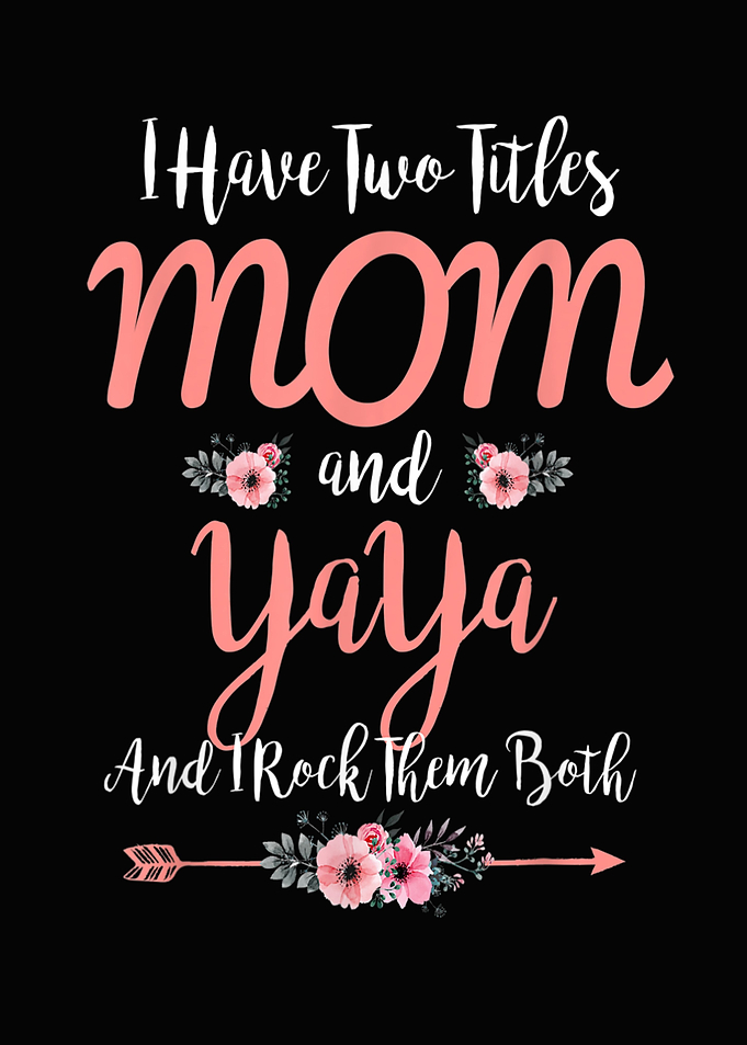 I Have Two Titles Mom