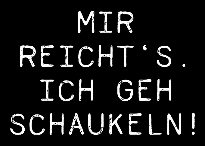 Mir Reichts Schaukeln