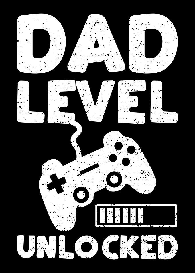 Dad Level Unlocked