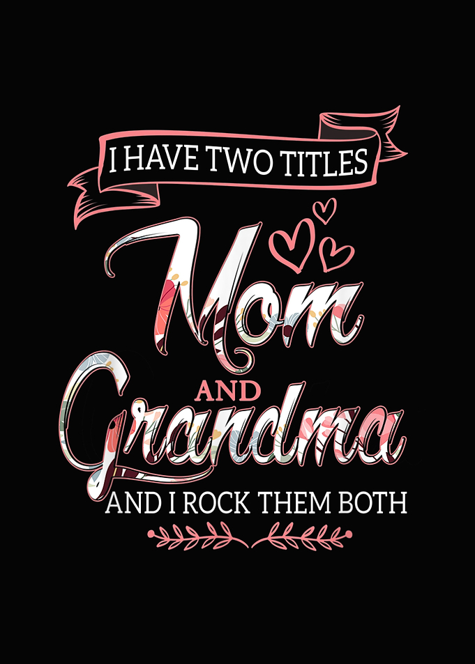 I Have Two Titles Mom