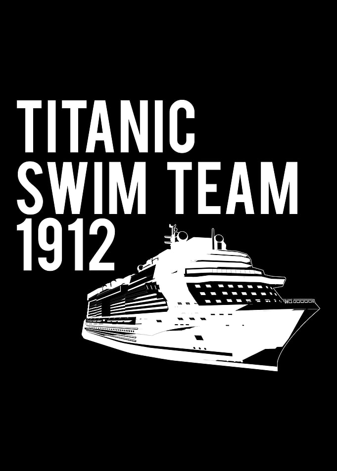 TITANIC SWIM TEAM 1912 FU