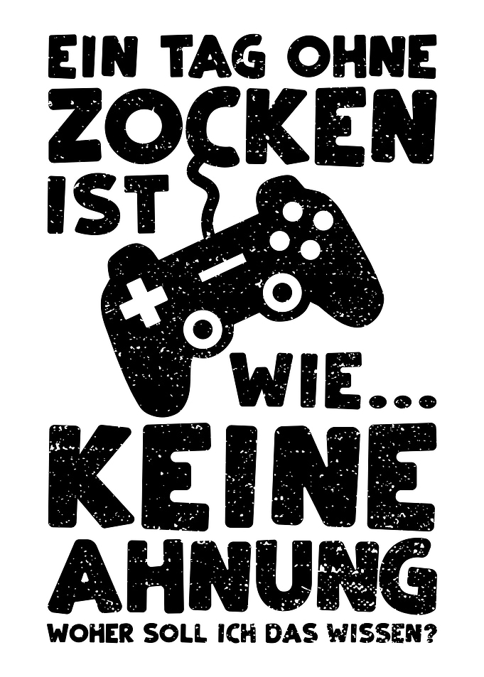 Ein Tag Ohne Zocken Ist Wi