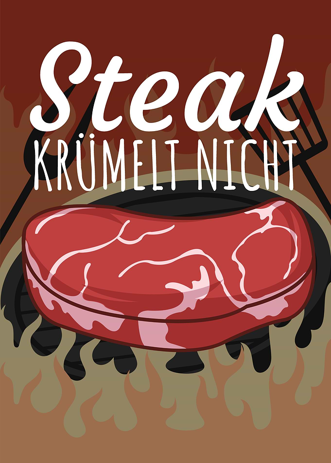 Steak kruemelt nicht
