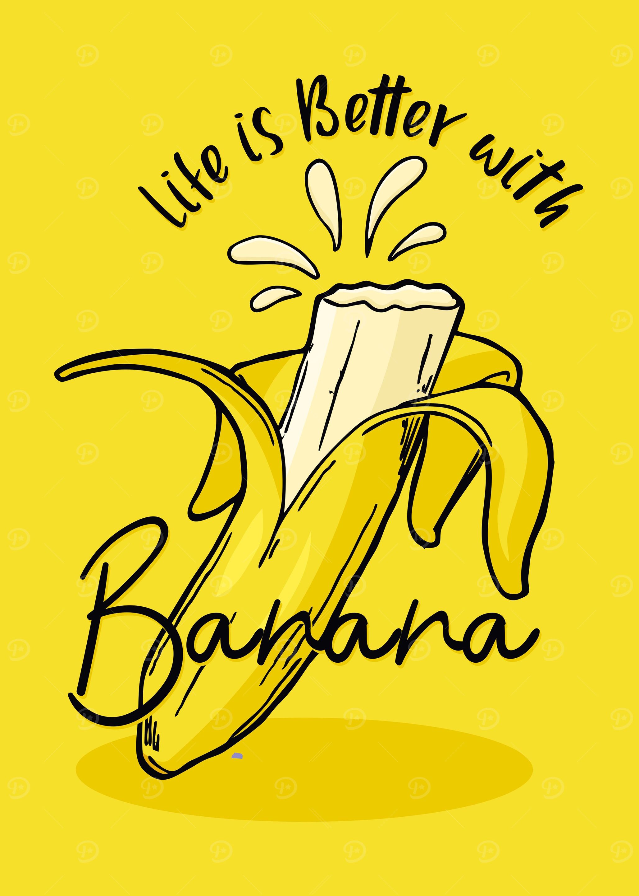 Life is Better with Banana