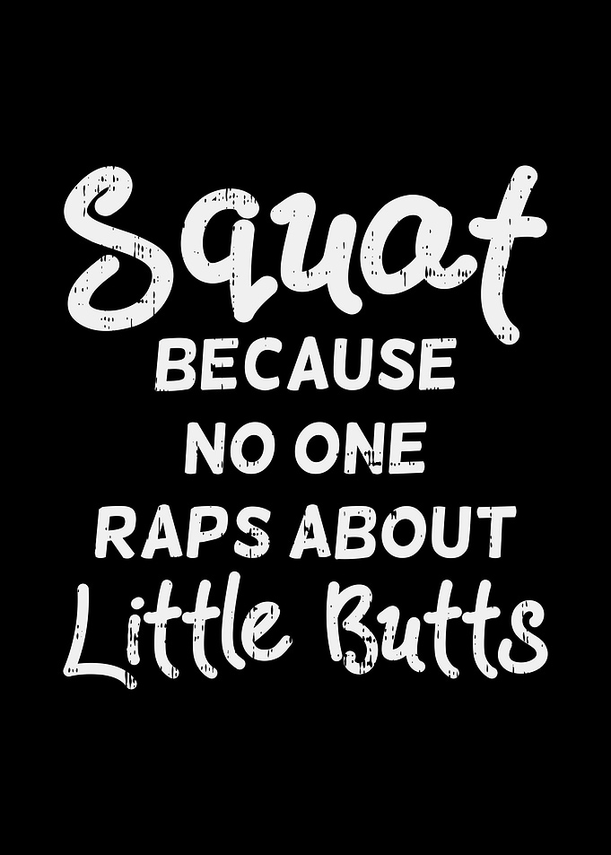 Squats No One Little Butts
