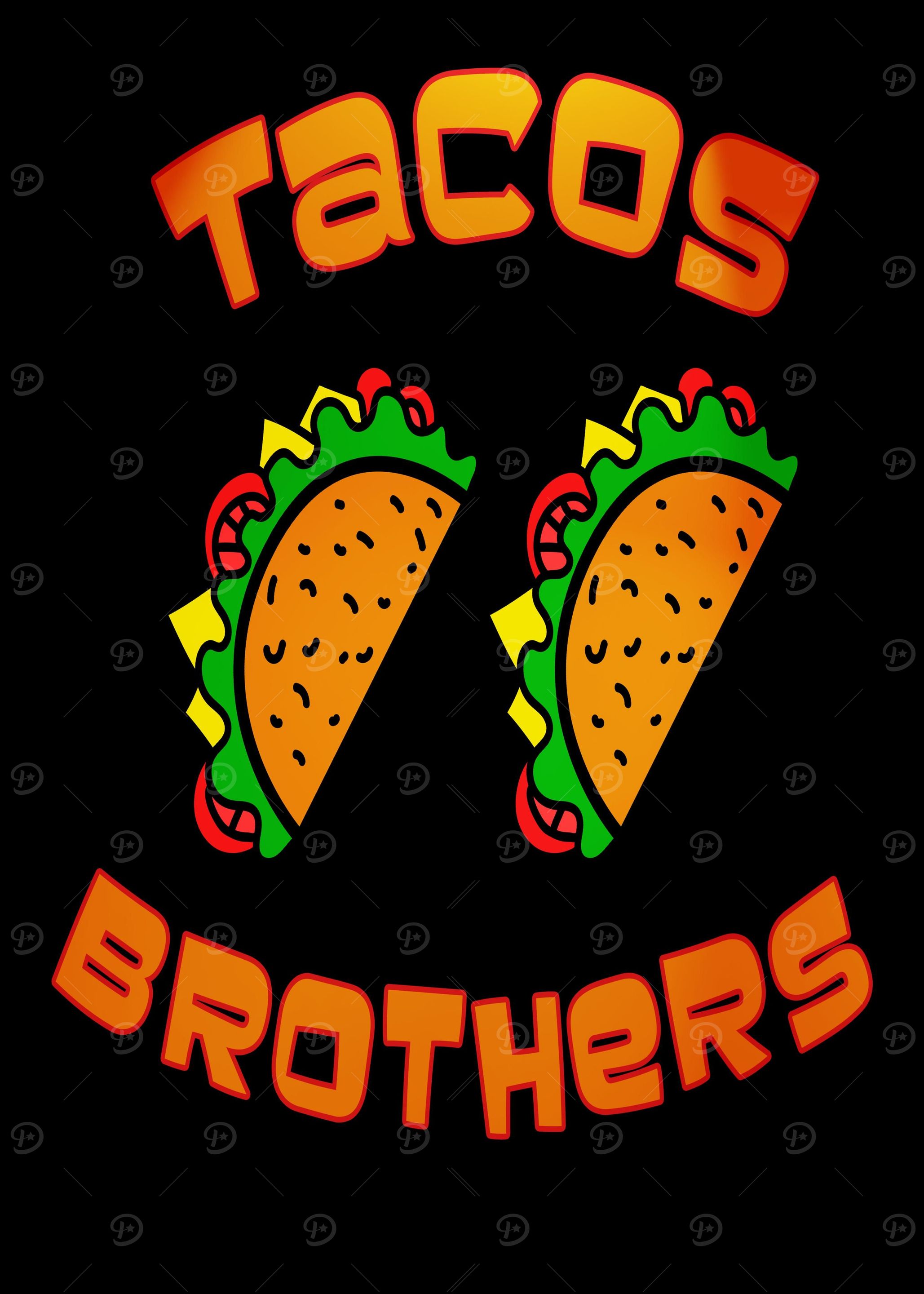 Tacos Brothers Funny