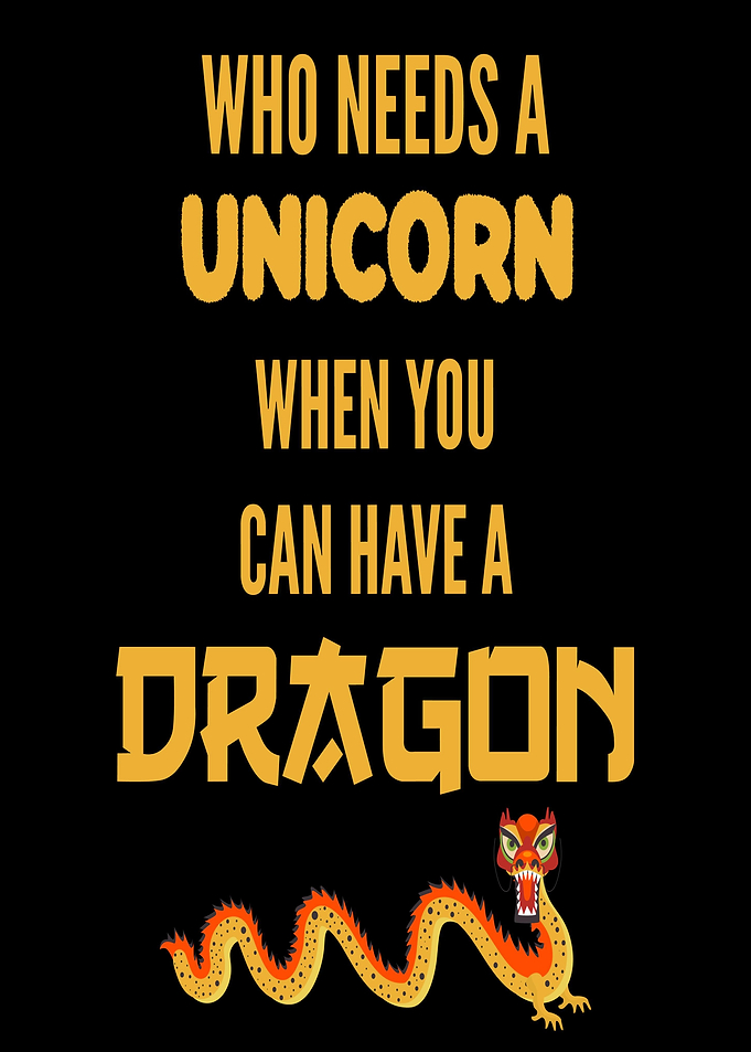 Who Needs Unicorn When
