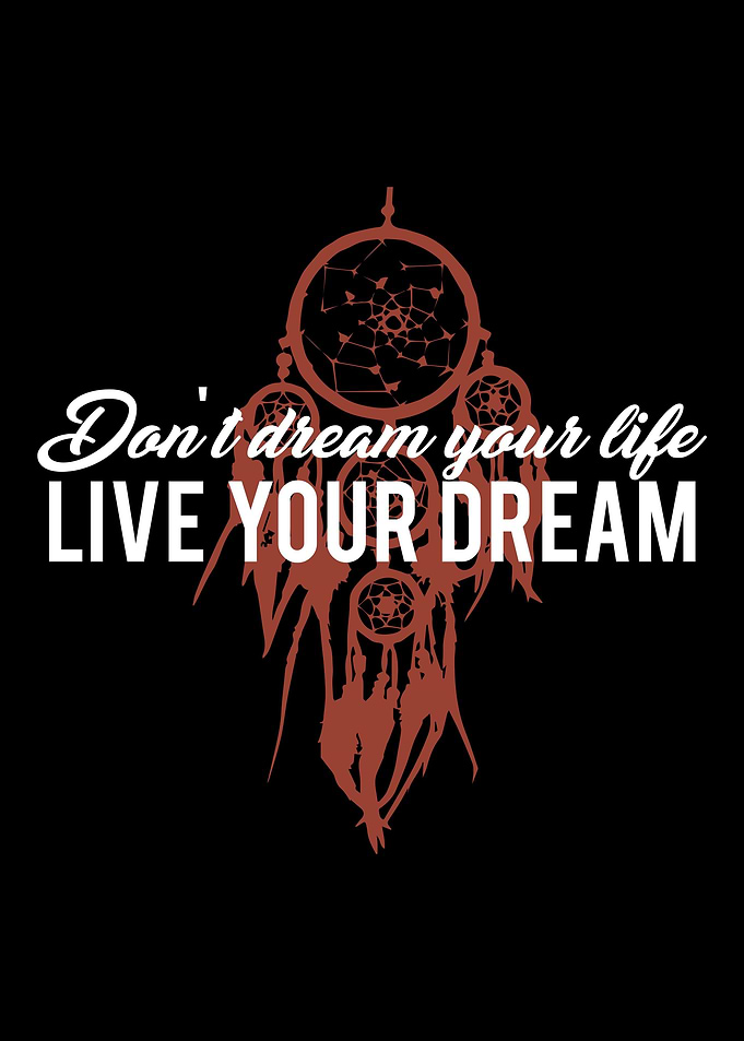 Do not dream your life Liv
