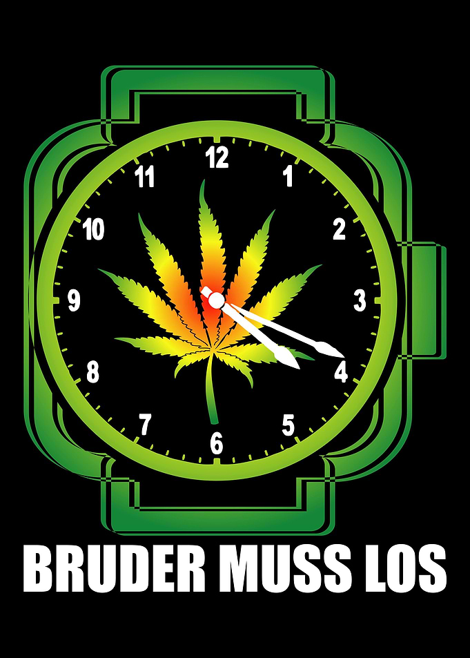 420 Bruder Muss Los Meme
