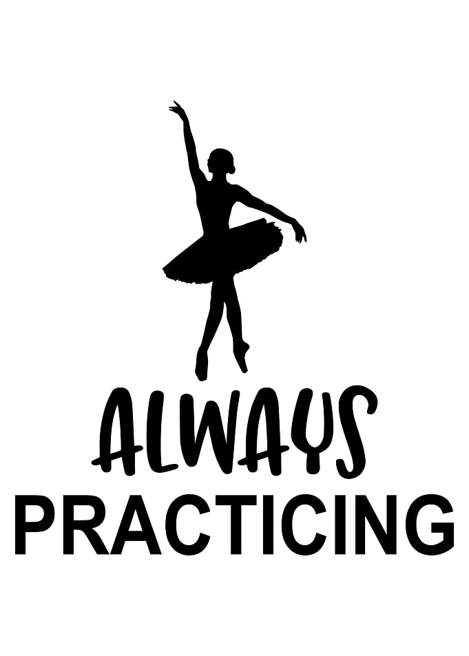 Always practicing