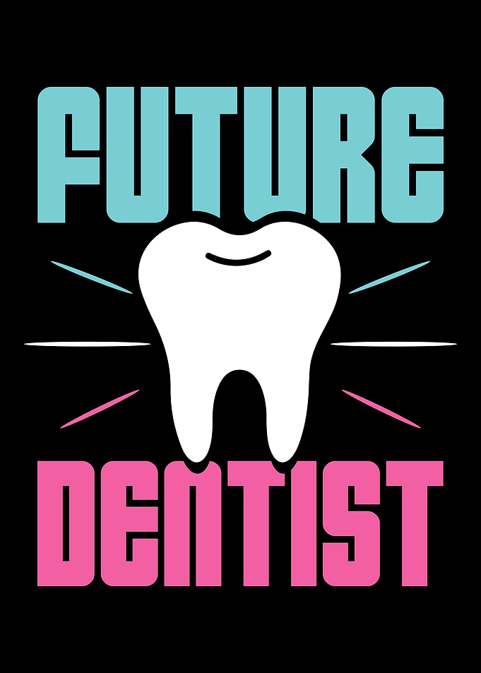 Future dentist