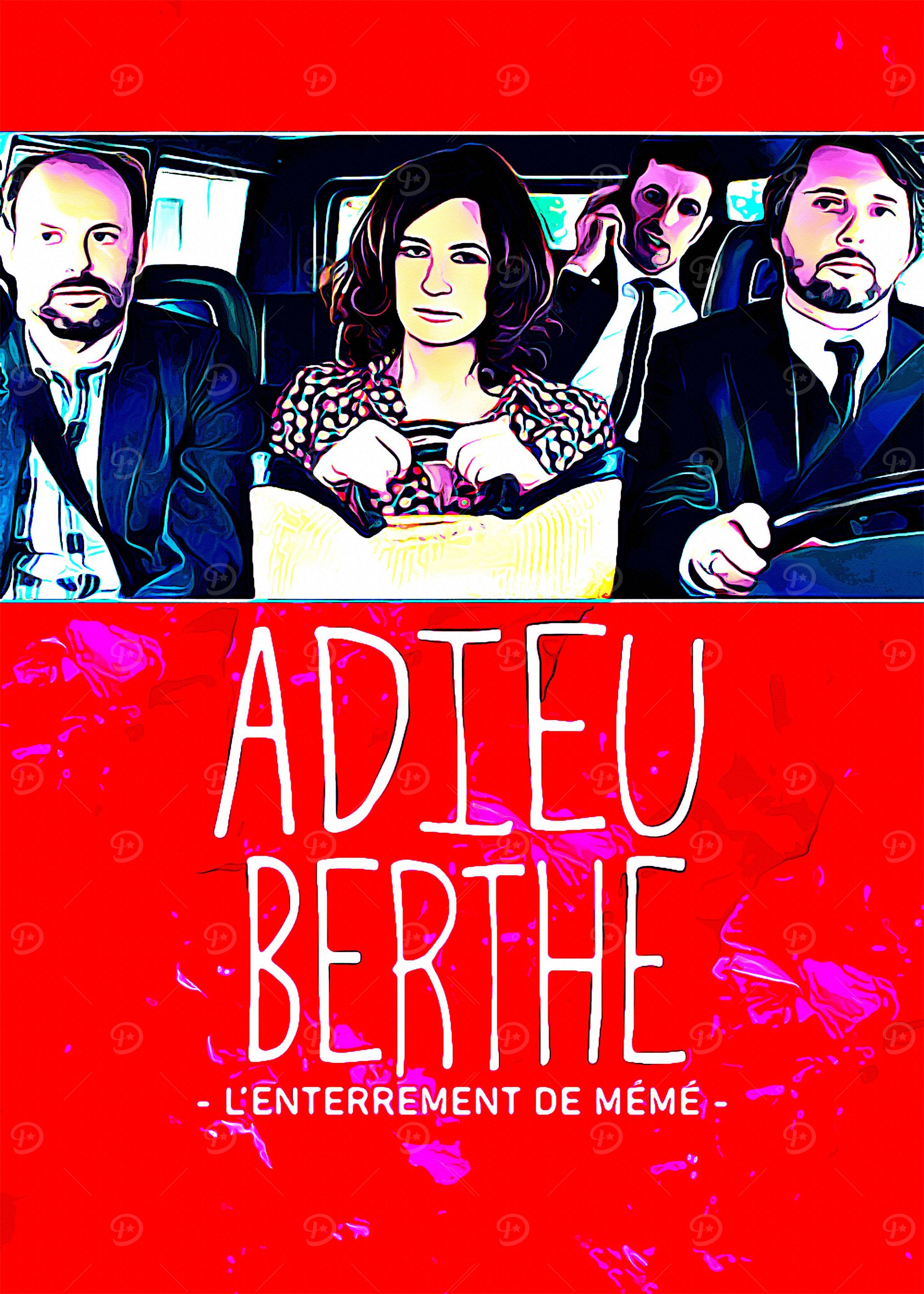 Adieu Berthe Lenterrement
