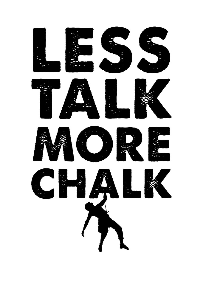 Less talk more chalk