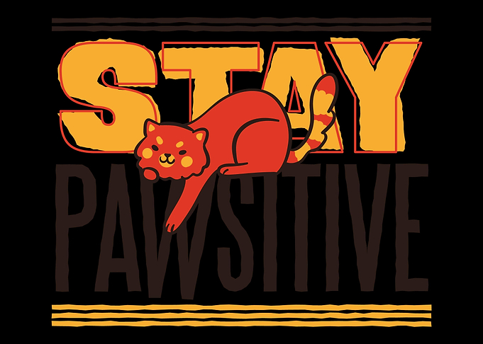 Stay Pawsitive