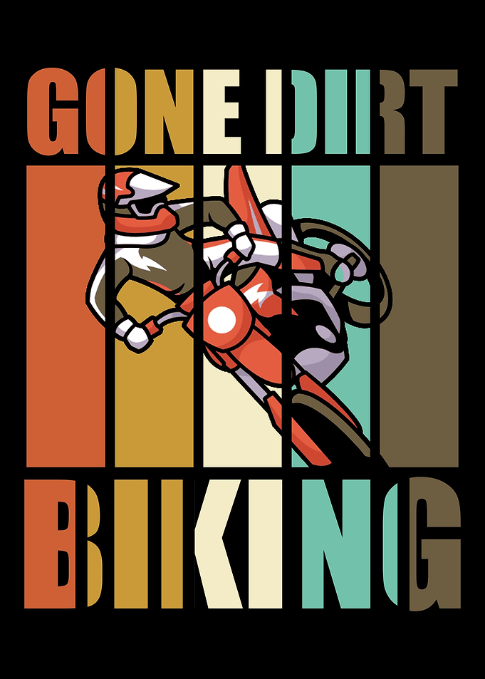 Gone dirt biking dirtbike