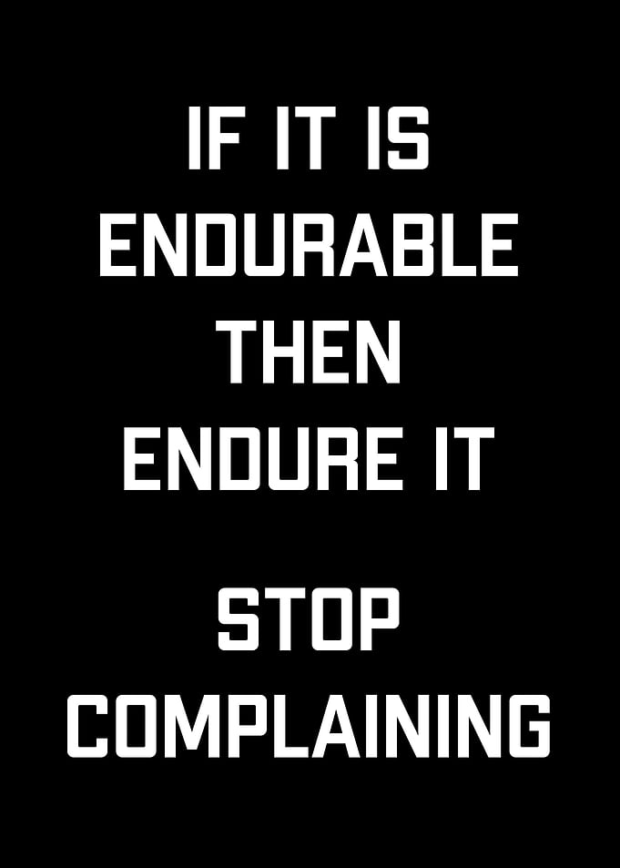 Stop Complaining