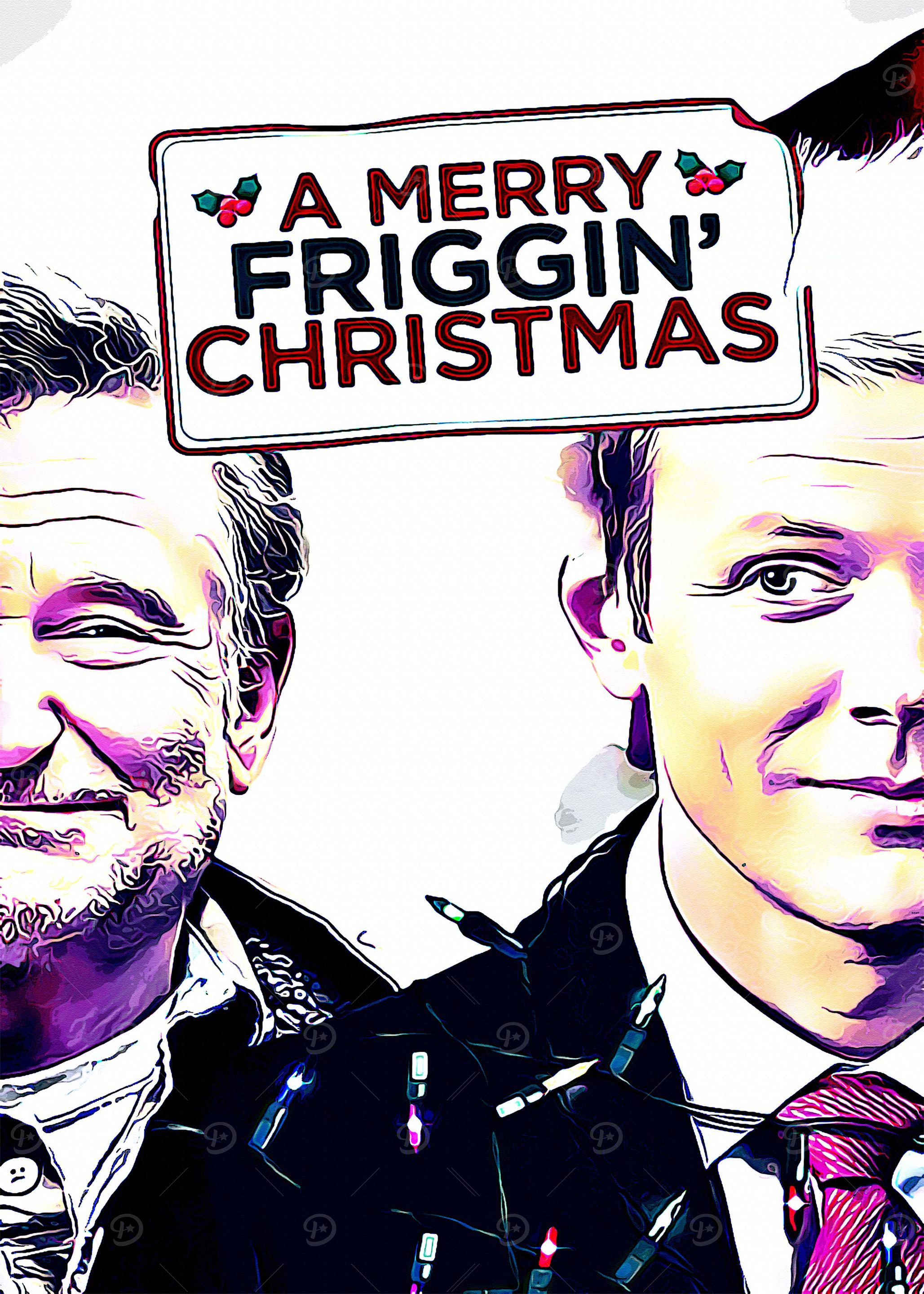 A Merry Friggin Christmas
