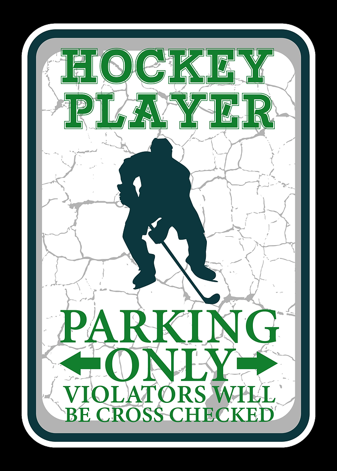 Hockey player parking only