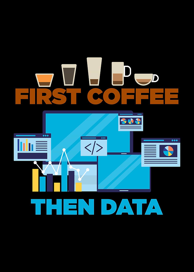 First Data Then Coffee