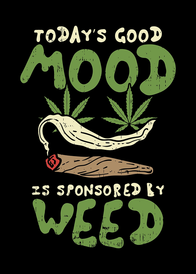 Todays Good Mood Weed