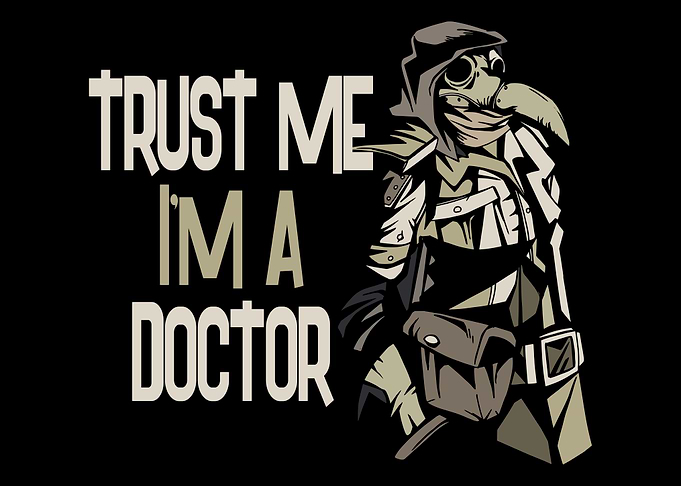 Trust Me Im A Doctor