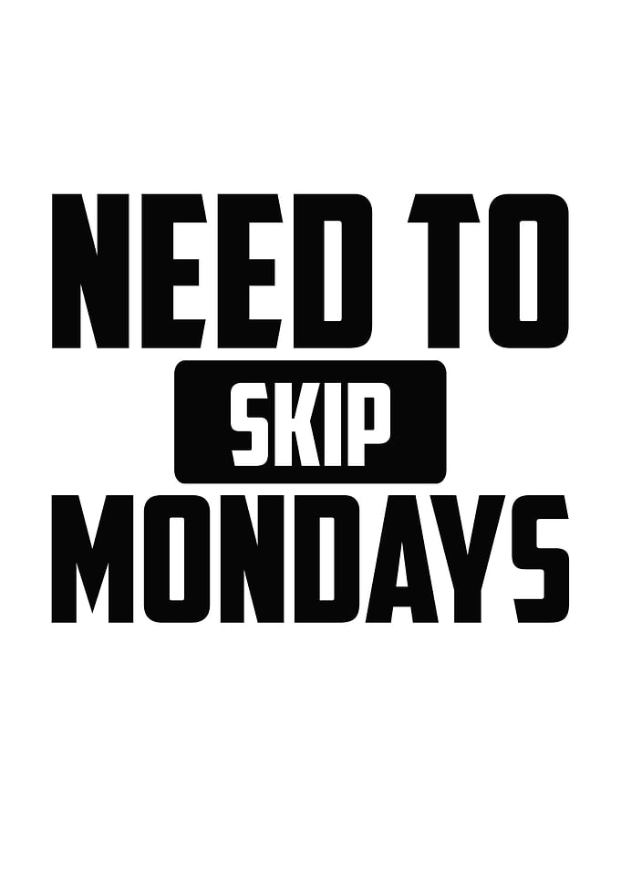 I Hate Mondays