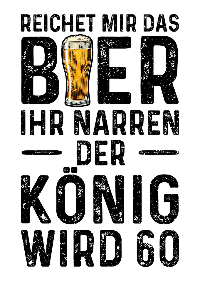Reichet Mir Das Bier Ihr N