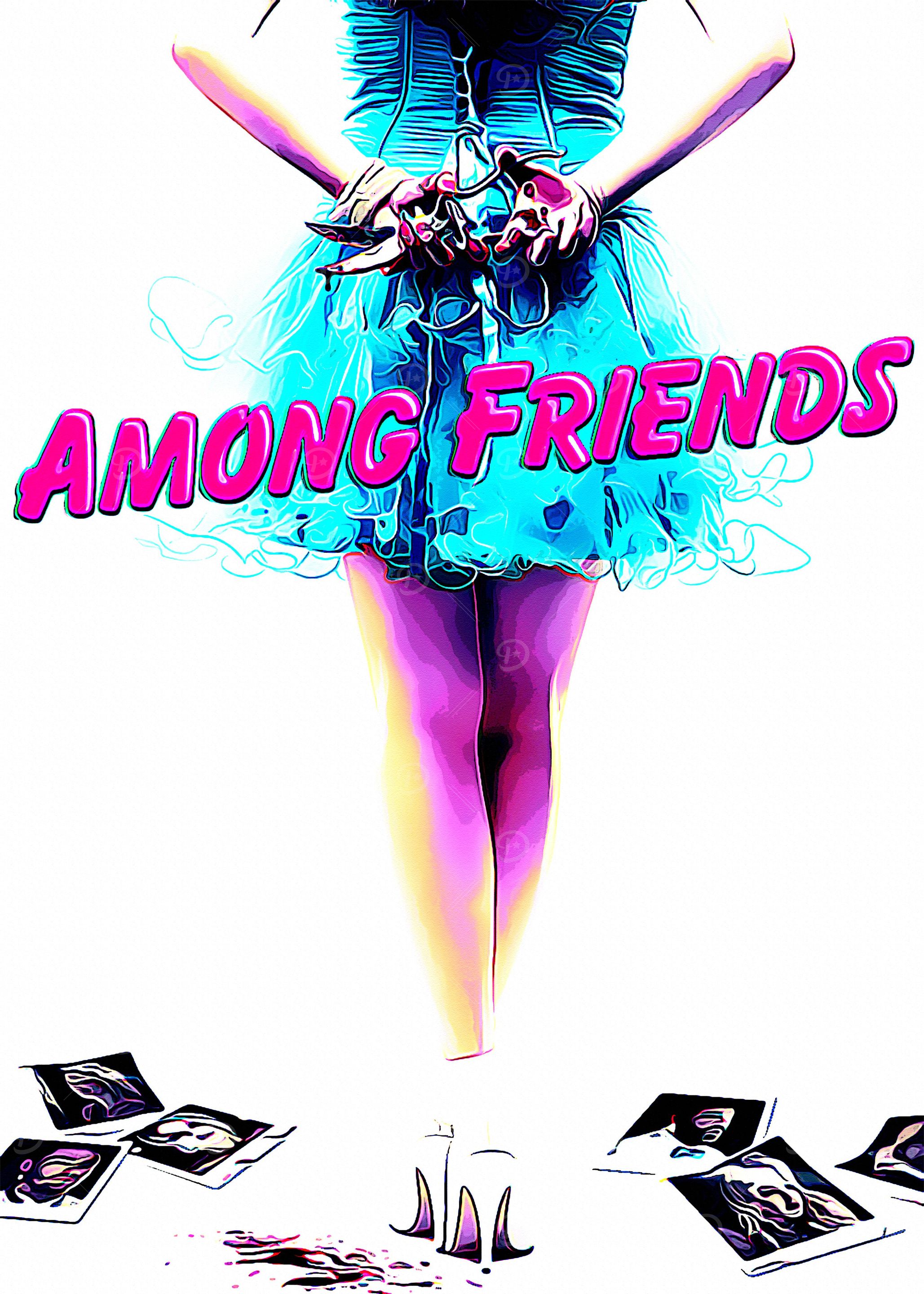 Among Friends