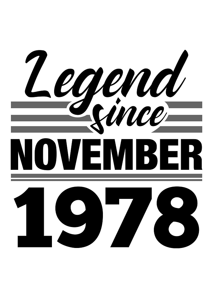 Legend Since November 1978