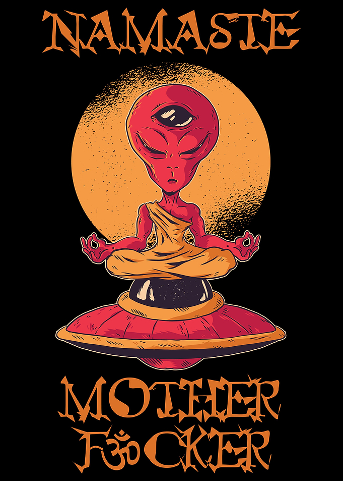 Namaste Motherfucker
