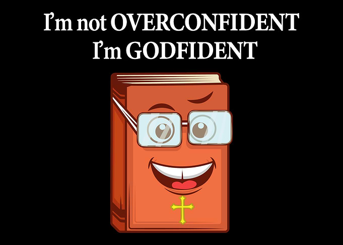 Im not overconfident Im