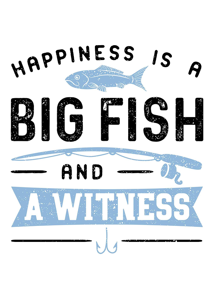 Happiness Is A Big Fish An