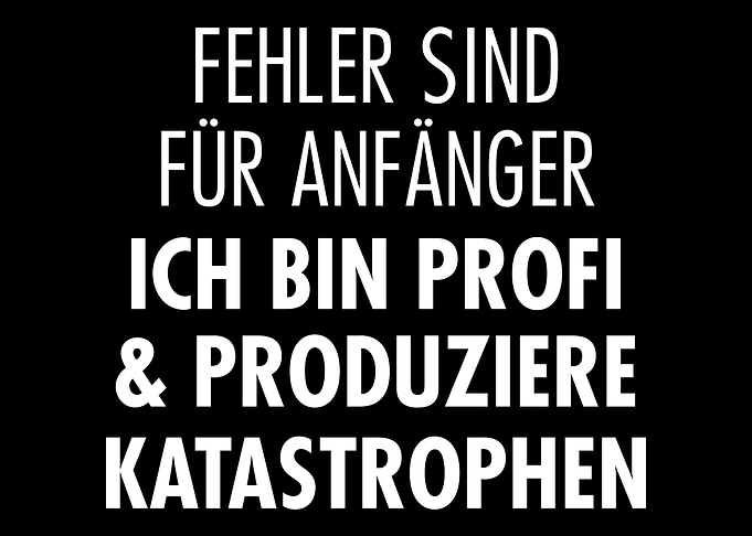 Fehler sind fr Anfnger