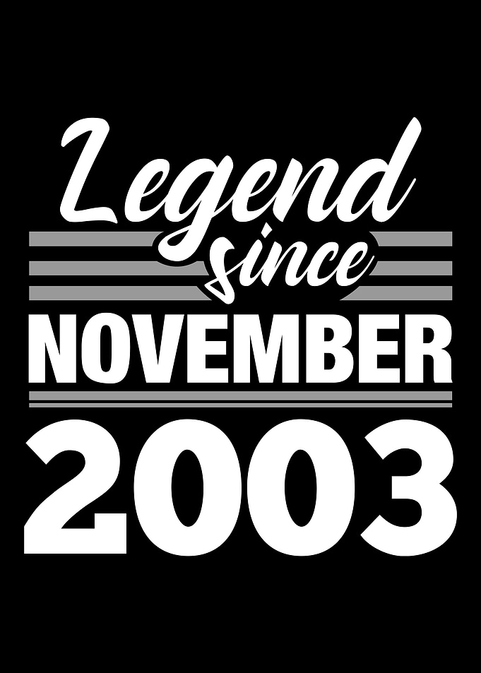 Legend Since November 2003