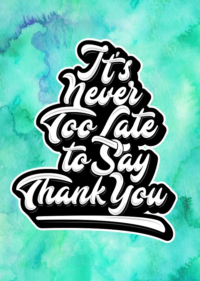 Its Never Too Late