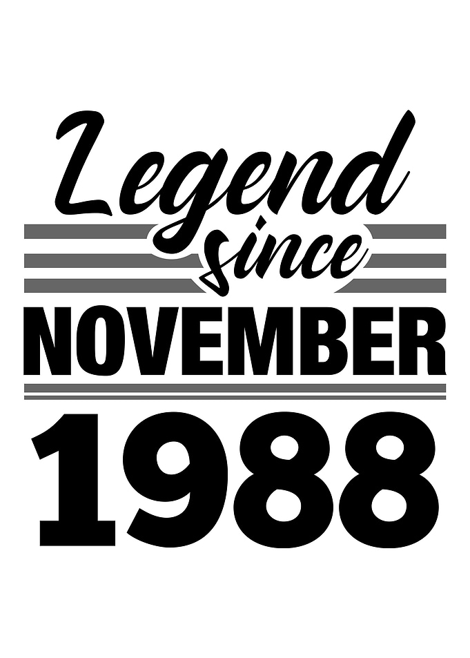 Legend Since November 1988