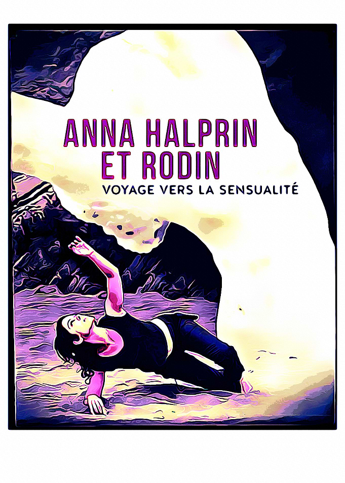 Anna Halprin Et Rodin Voy