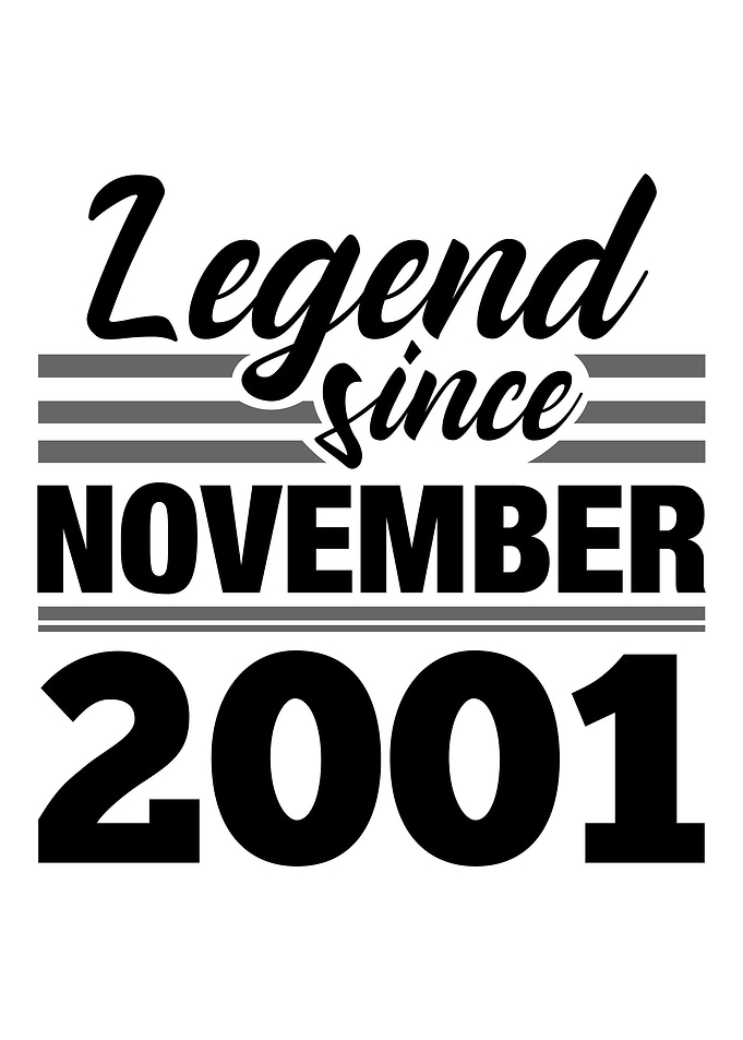 Legend Since November 2001