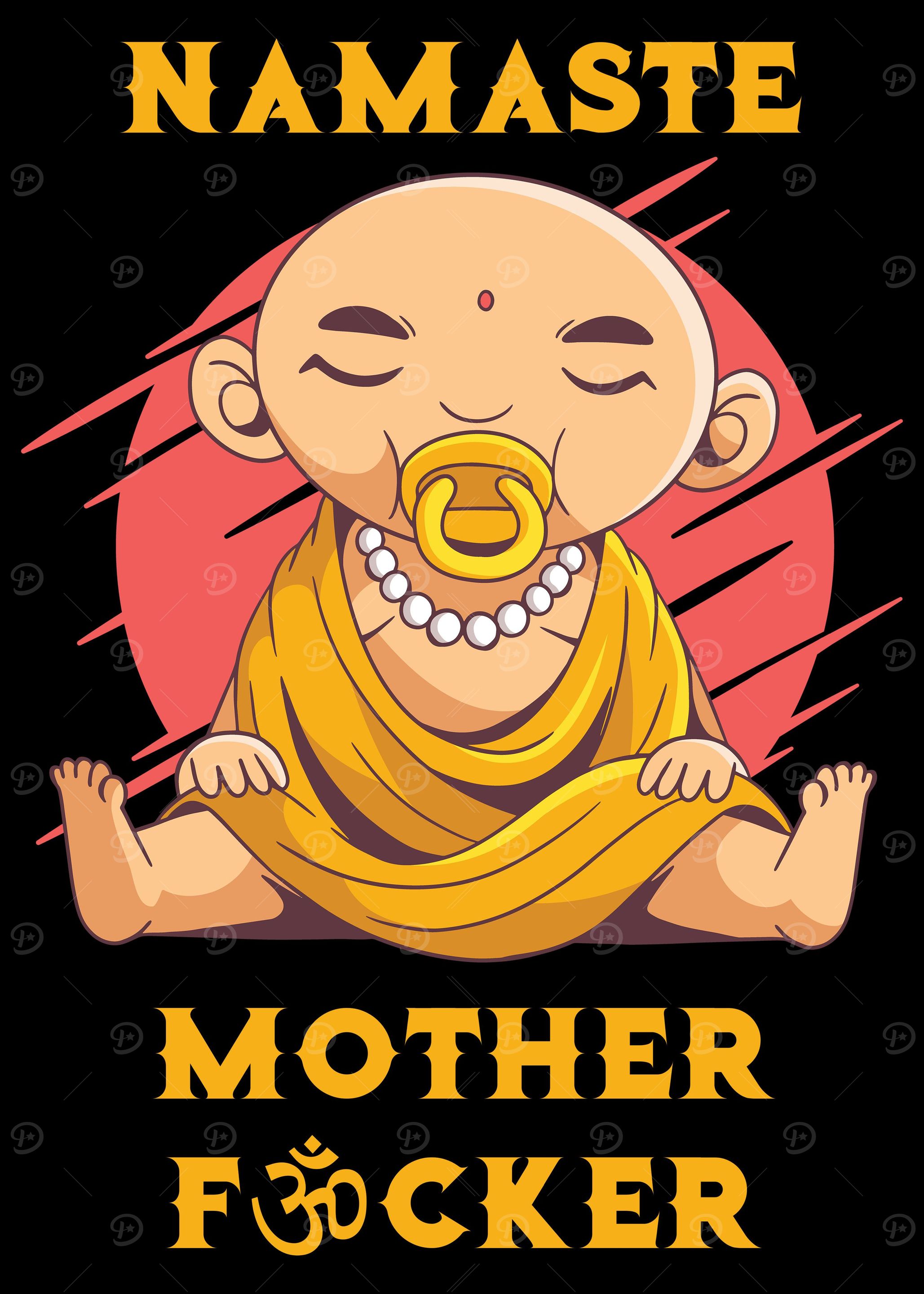 Namaste Motherfucker